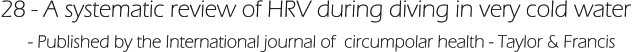 28 - A systematic review of HRV during diving in very cold water       - Published by the International journal of  circumpolar health - Taylor & Francis