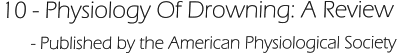 10 - Physiology Of Drowning: A Review       - Published by the American Physiological Society