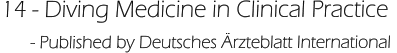 14 - Diving Medicine in Clinical Practice       - Published by Deutsches Ärzteblatt International