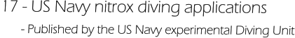 17 - US Navy nitrox diving applications       - Published by the US Navy experimental Diving Unit