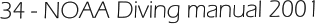 34 - NOAA Diving manual 2001