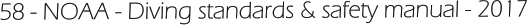 58 - NOAA - Diving standards & safety manual - 2017