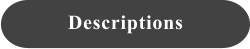 Descriptions