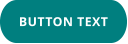 BUTTON TEXT