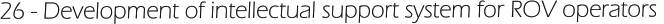 26 - Development of intellectual support system for ROV operators