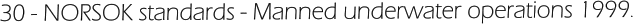 30 - NORSOK standards - Manned underwater operations 1999.