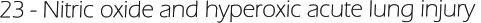 23 - Nitric oxide and hyperoxic acute lung injury