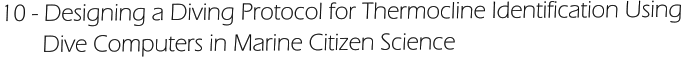 10 - Designing a Diving Protocol for Thermocline Identification Using        Dive Computers in Marine Citizen Science